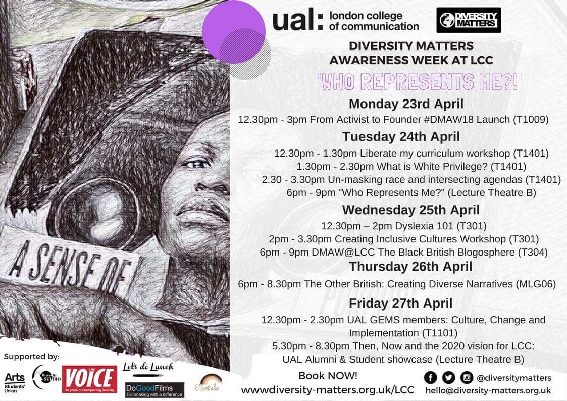 diversityMUK's tweet photo. 1 Week : 11 events addressing race, representation and inclusion! Join us for Diversity Matters Awareness Week at @LCCLondon 23rd - 27th April!

Open to all @UAL students, @ArtsAlumni and external guests! Booking essential https://t.co/cSYdOOosyH

@ArtsSU_ @CareersUAL @UALACS https://t.co/I6Pg1IIHm3