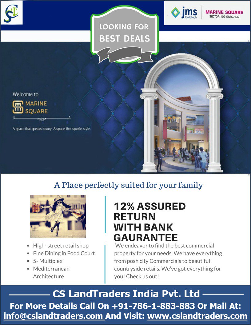 CSLandtraders's tweet photo. #JMS #MarineSquare A Brand #NewCommercialProject @#PrimeLocation of #Gurgaon in just Rs.16 Lacs with Easy Payment Plans & what more you want.
#BookNow Call #CSLT +917861883883
https://t.co/qRNwpjXBtX
#RERAApproved #CommercialProperty #Gurugram #RetailShops #Multiplex #RealEstate https://t.co/WC3oAS0Ze2