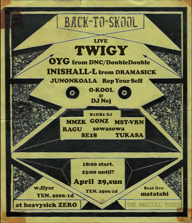 heavysickZERO's tweet photo. 4/29(SUN)18:00~
＝BACK TO SKOOL＝
■B1F DJ
GONZ
MMZK
MST-VRN

■B2F DJ
RAGU
sowasowa
SE18
TUKASA

■BEAT LIVE
MATATABI
https://t.co/sTpCNip9Yc https://t.co/qxTi9kQ2z7