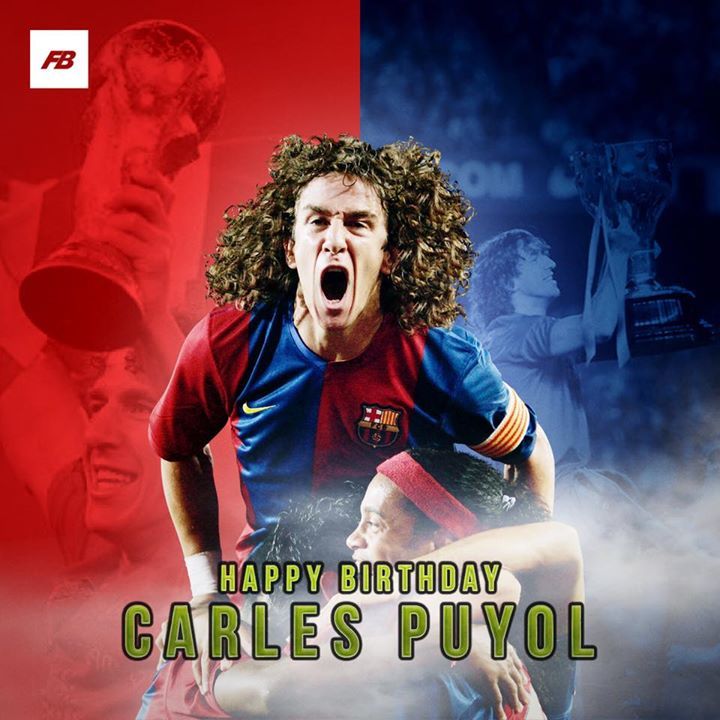 Happy birthday to Carles Puyol! One of the true greats  