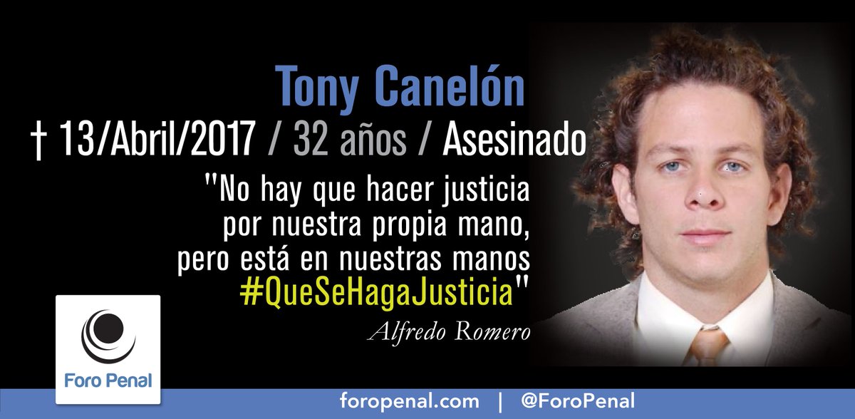 #13D Hoy se cumplen 3 años y 8 meses de la muerte de Tony Canelón el 13/04/2017. 
No lo olvidemos. 
#QueSeHagaJusticia 
- Foro Penal 


Mas sobre el caso aquí: ow.ly/N08V50z0iZD