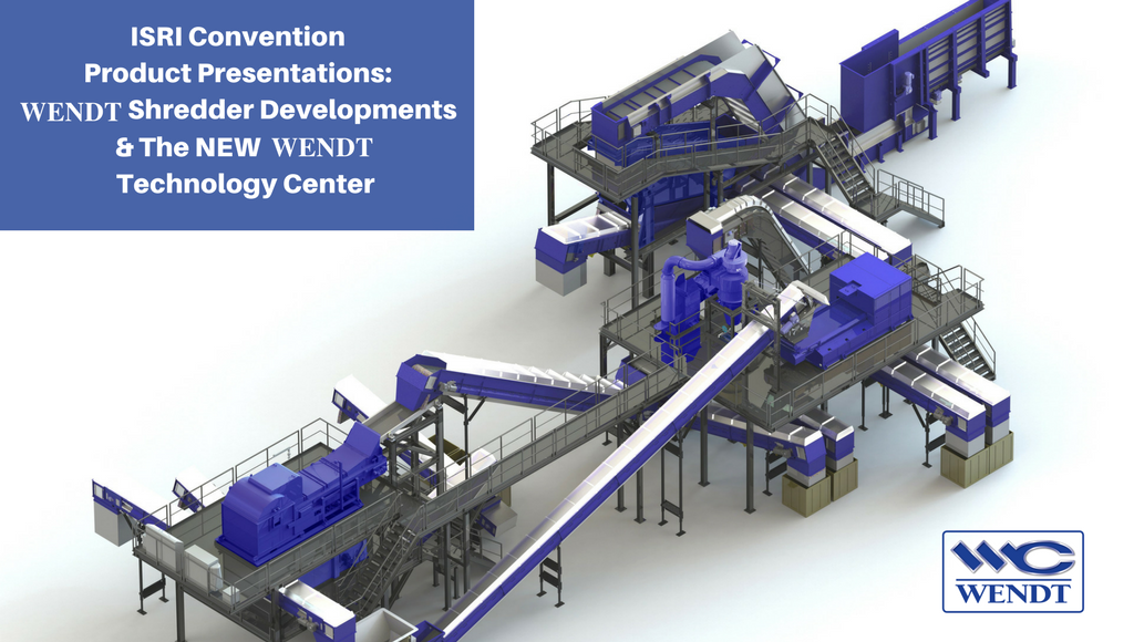 wendtcorp's tweet photo. Join WENDT CORPORATION at the ISRI Convention for our product presentations held in Booth 1249 on the latest shredder technology developments &amp; the NEW WENDT Technology Center. #2018ISRI

Learn more on maximizing value in a dynamic marketplace here: https://t.co/7zXEbe6Q70 https://t.co/9P1Y1QPQd2