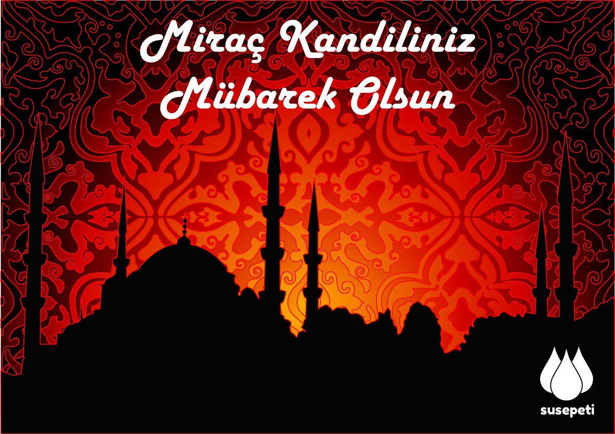 susepeti's tweet photo. Miraç Kandiliniz Mübarek Olsun #susepeti #MiraçKandili https://t.co/rp271I0dGr