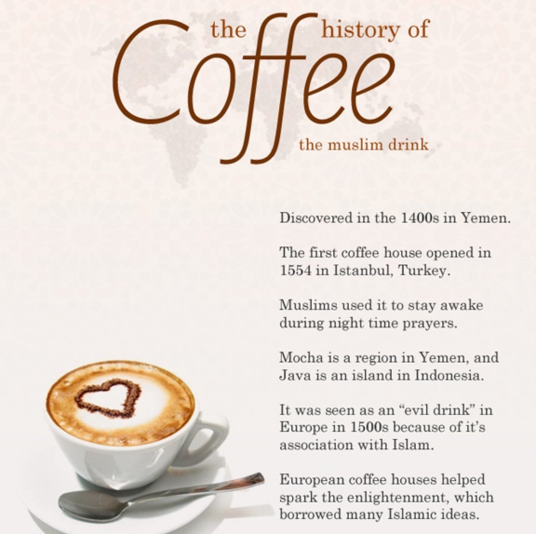 Coffee was introduced to Europe via the Muslims. Coffee which comes from the word "Kahve" in Turkish was left in Vienna after the Battle of Vienna by the Ottomans. Muslims drank this to stay awake for Taraweeh. It was seen as evil drink because of its association with Islam.