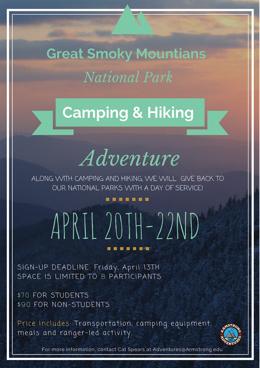 GSUCampusRec's tweet photo. [ARMSTRONG] Spend a weekend making a beautiful place even more beautiful! Join us for some hiking, camping and a day of service in the Great Smoky Mountain National Park April 20-22. For more info, email Cat Spears at Adventures@Armstrong.edu by April 16 (deadline extended). https://t.co/jq87pFf8ki