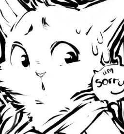 Miio...
often mistaken for a girl
often mistaken mistaken for Milo
his name is the sound of a cat going by rly fast
and they dont mind if you call them flower 