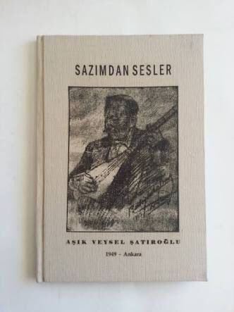 ‘’Sazımdan Sesler’’ Aşık Veysel Şatıroğlu’nun şiiridir.
