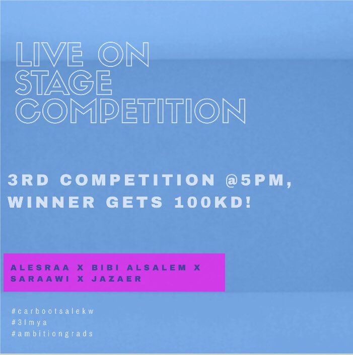 3lmya20's tweet photo. 3rd competition @5pm, winner gets 100kd!
ALESRAA x BIBI ALSALEM x SARAAWI x JAZAER
#carbootsalekw
#ambitiongrads
#3lmya https://t.co/fh8THQnd5U