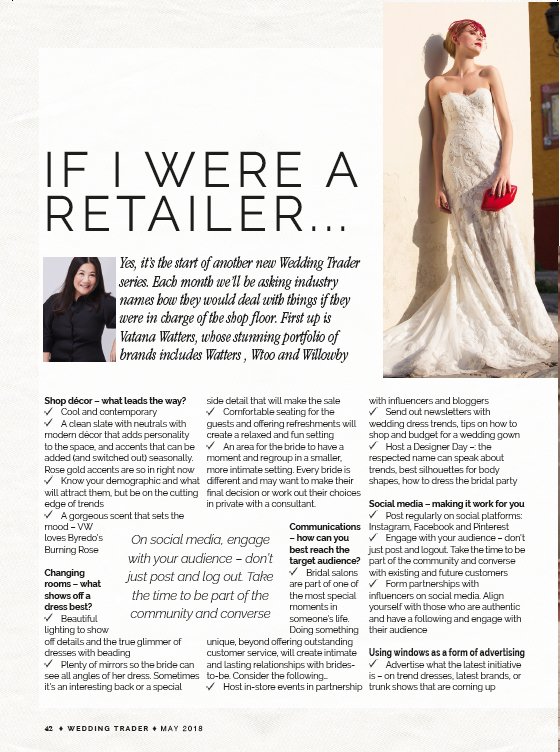 Check out what Vatana Watters would do if she was on the other side of the counter. First in a new series in Wedding Trader - the platform for conversation between retailers and suppliers.