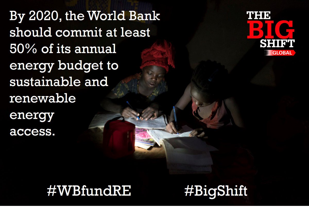 bigshiftglobal's tweet photo. Join us in calling on @WorldBank to dedicate at least half of its annual energy sector budget to clearly defined #EnergyAccess projects by 2020! #BigShift #WBfundRE Sign &amp; share: https://t.co/PmGv5DkiFY https://t.co/b34CbwG5TC