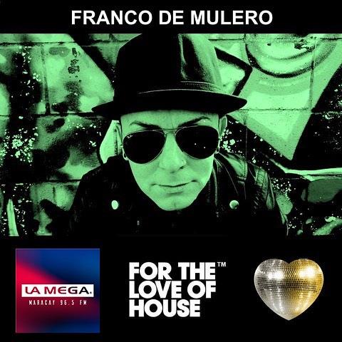 La Mega 96.5 FM 🎧 (@lamega96) on Twitter photo Esta noche, a partir de las 11:00, la música electrónica alcanzará tus oídos. #StationMix For the Love of House. Con la música de <a href="/francodemulero/">Franco De Mulero</a>. Esta noche, a partir de las 11:00, la música electrónica alcanzará tus oídos. #StationMix For the Love of House. Con la música de <a href="/francodemulero/">Franco De Mulero</a>.