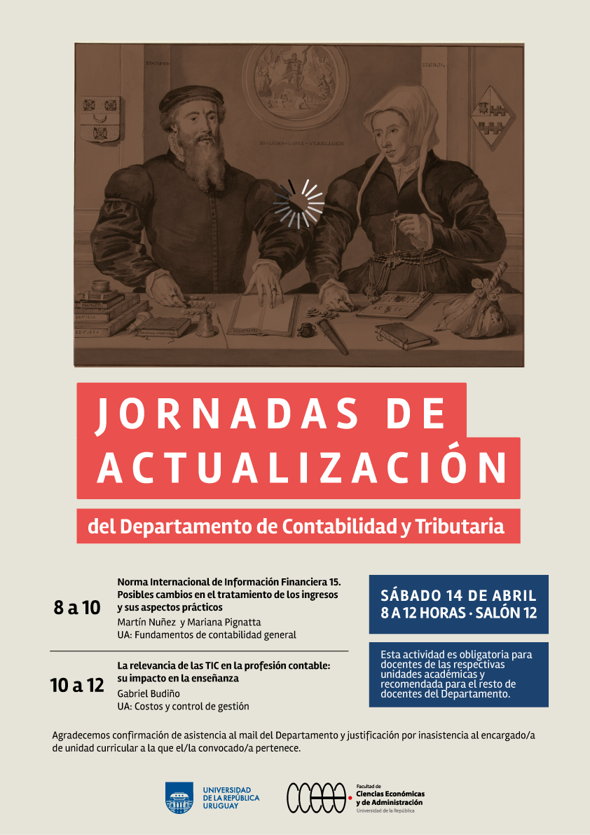 Fcea Udelar على تويتر Manana De 8 A 12 Se Celebran Las Jornadas De Actualizacion Del Departamento De Contabilidad Y Tributaria En Ellas Se Hablaran De La Norma Internacional De Informacion Financiera