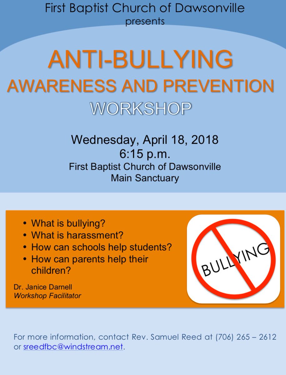 Dr. Janice Darnell will be facilitating an Anti-Bullying Workshop on Wednesday, April 18 at 6:15pm at First Baptist Church Dawsonville. This workshop will be open to the community! We hope to see you there!