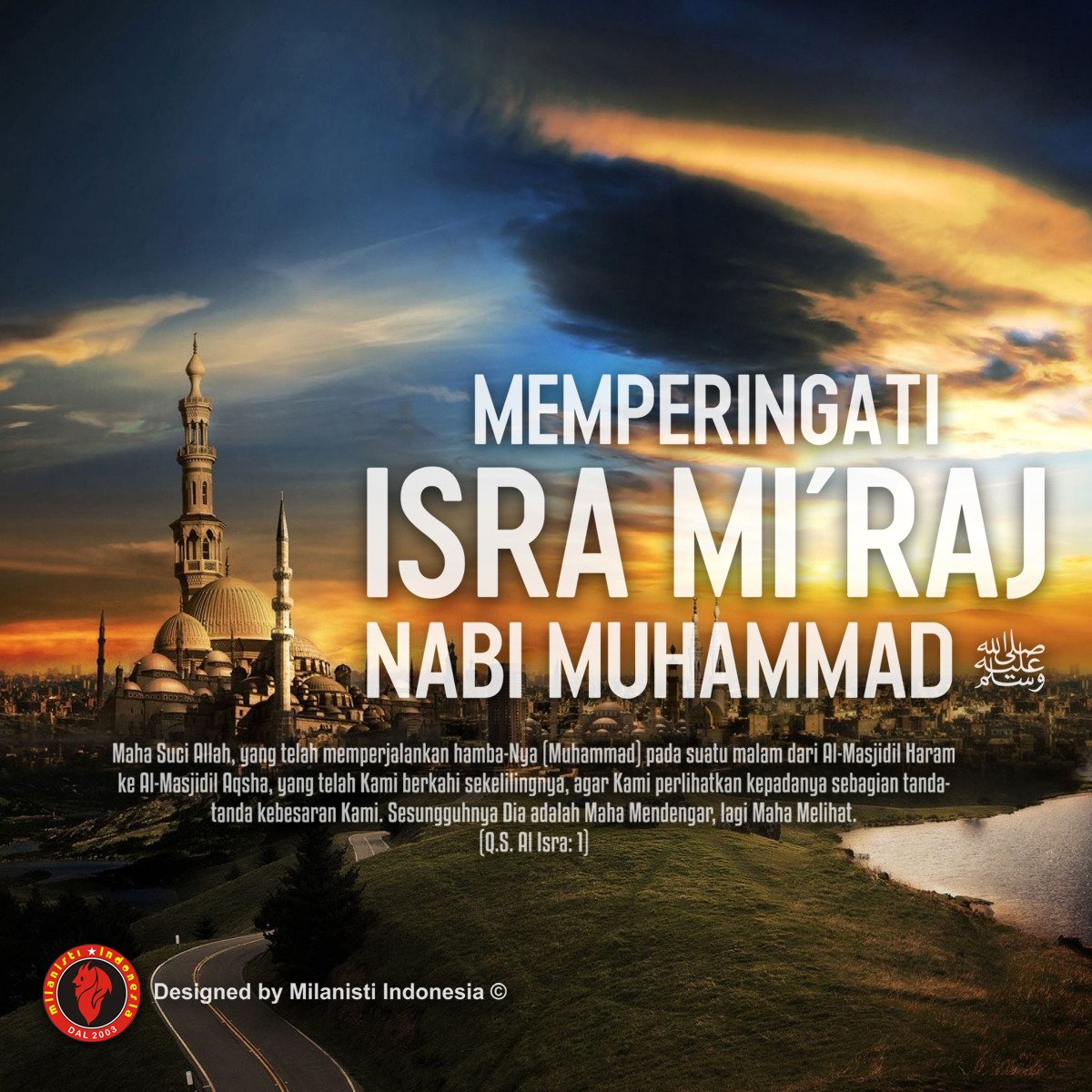 Selamat Memperingati Isra Mi'raj Nabi Muhammad SAW

Semoga syafa'at Baginda Nabi Muhammad SAW selalu menyertai dan kita semua mendapatkan kesempurnaan iman dan islam..Aamiin...😇🙏