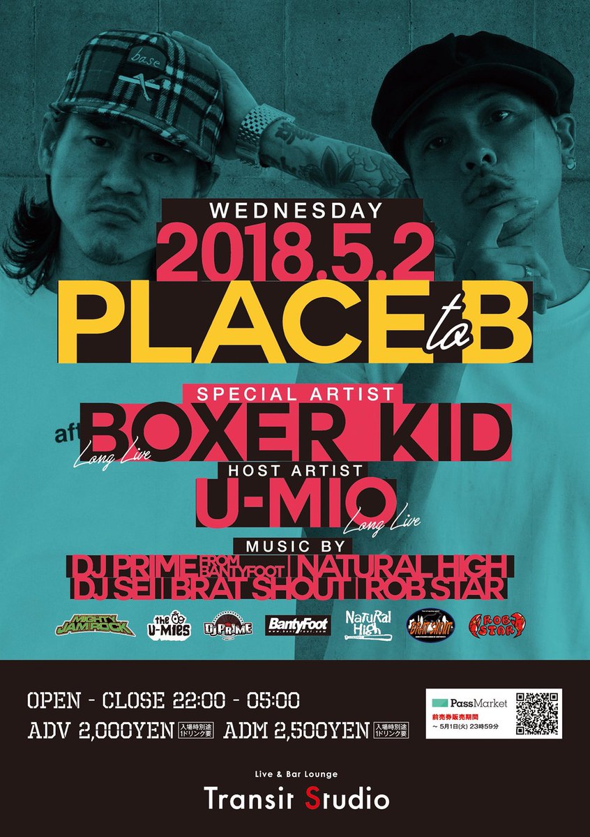 yutaka_bld's tweet photo. 『 PLACE to B 』
.
5/2(水)
@Transit Studio
OPEN 22:00 - 05:00
前売2,000円／当日2,500円
◆出演
BOXER KID
U-MIO
NATURAL HIGH
DJ SEI
BRAT SHOUT
ROB STAR

🎫ご購入は▶️ https://t.co/hbo5ywLFbL

#placetob #umio #boxerkid #naturalhigh #djsei #bratshout #robstar #transitstudio https://t.co/RKEV6Kfmei