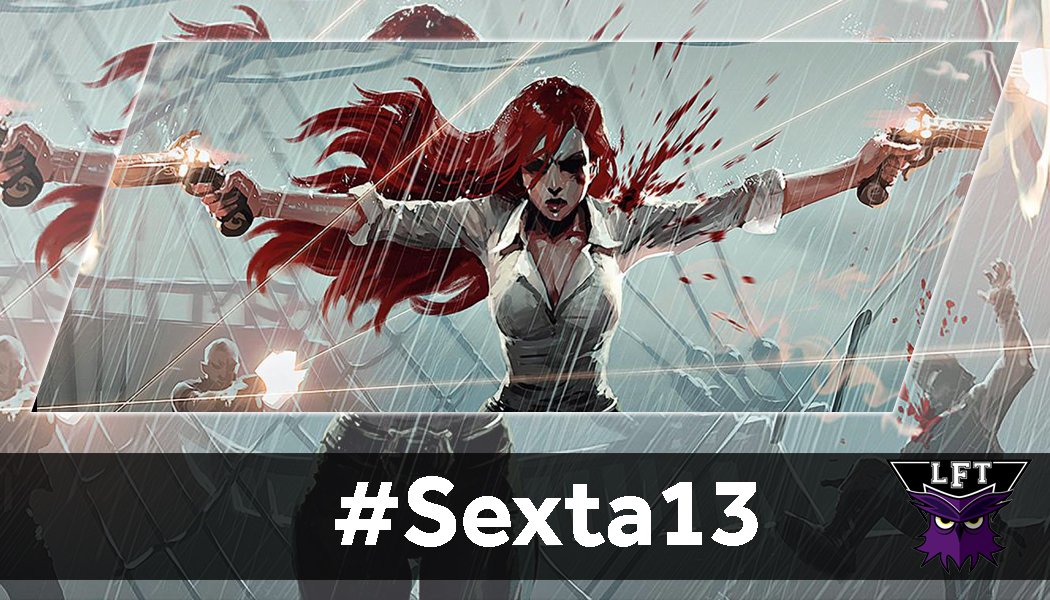 LFTGirls's tweet photo. Esperamos que a sua sexta 13 tenha muito sangue e kills em Summoner's Rift <3

#sextou13 https://t.co/piqLai9e4L