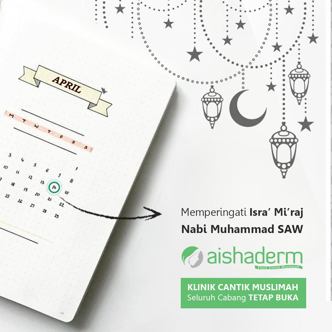 aishaderm's tweet photo. Selamat memperingati hari Isra' Mi'raj 🙏 
Semoga bisa mendapatkan kesempurnaan iman dan islam 😊
.
Aishaderm Klinik Cantik Muslimah tetap buka seperti biasa, mulai 09.00 - 19.00 waktu setempat 😊
.
#aishaderm #aishadermcosmetics #isramiraj #isramiraj2018 #HijrahBersamaAishaderm https://t.co/OJ7DX6XroB