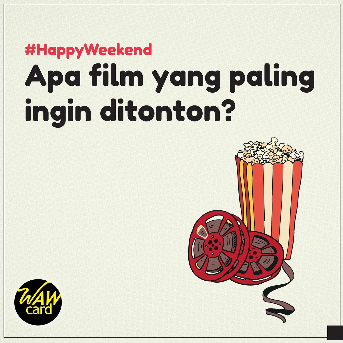 wawcard's tweet photo. Selamat Weekend Guys... 
Kira-Kira hari ini mau kemana aja nih?
jangan lupa buat mampir ke merchants WAWcard dengan diskon2 yang selalu menarik tentunya...

atau disini ada yang punya agenda nonton nih hari ini? film apa ya yang paling ingin kalian tonton?

#WAWcard
#HappyWeekend https://t.co/Ba4JlPebNb