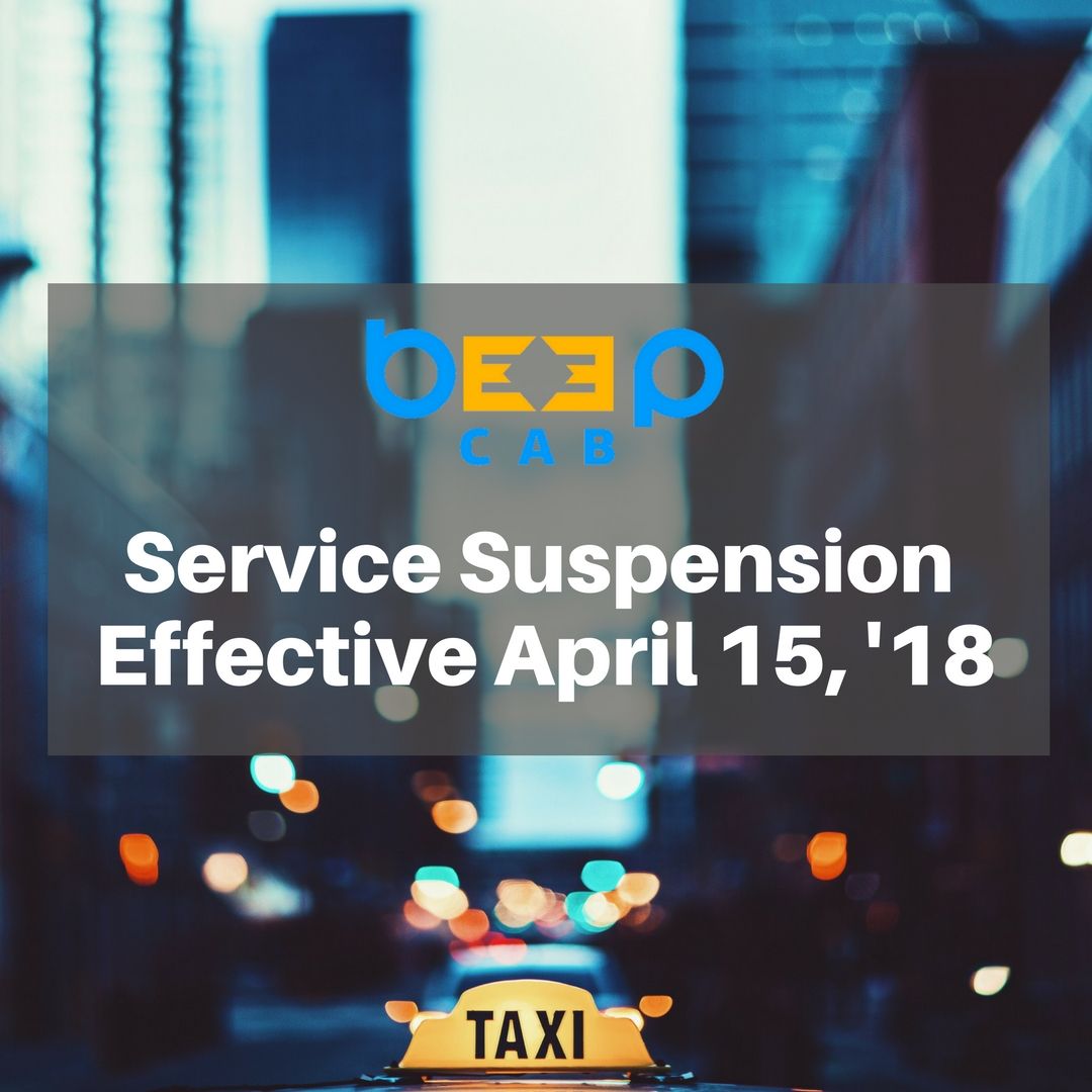 beepcab's tweet photo. Thank you for your continued  support of the BeepCab taxi booking app &amp; BeepCab Concierge services! It’s been our pleasure serving you! We will be suspending services effective Apr 15. See https://t.co/V39unfH7Vk for more details. https://t.co/mDofgMfNoz