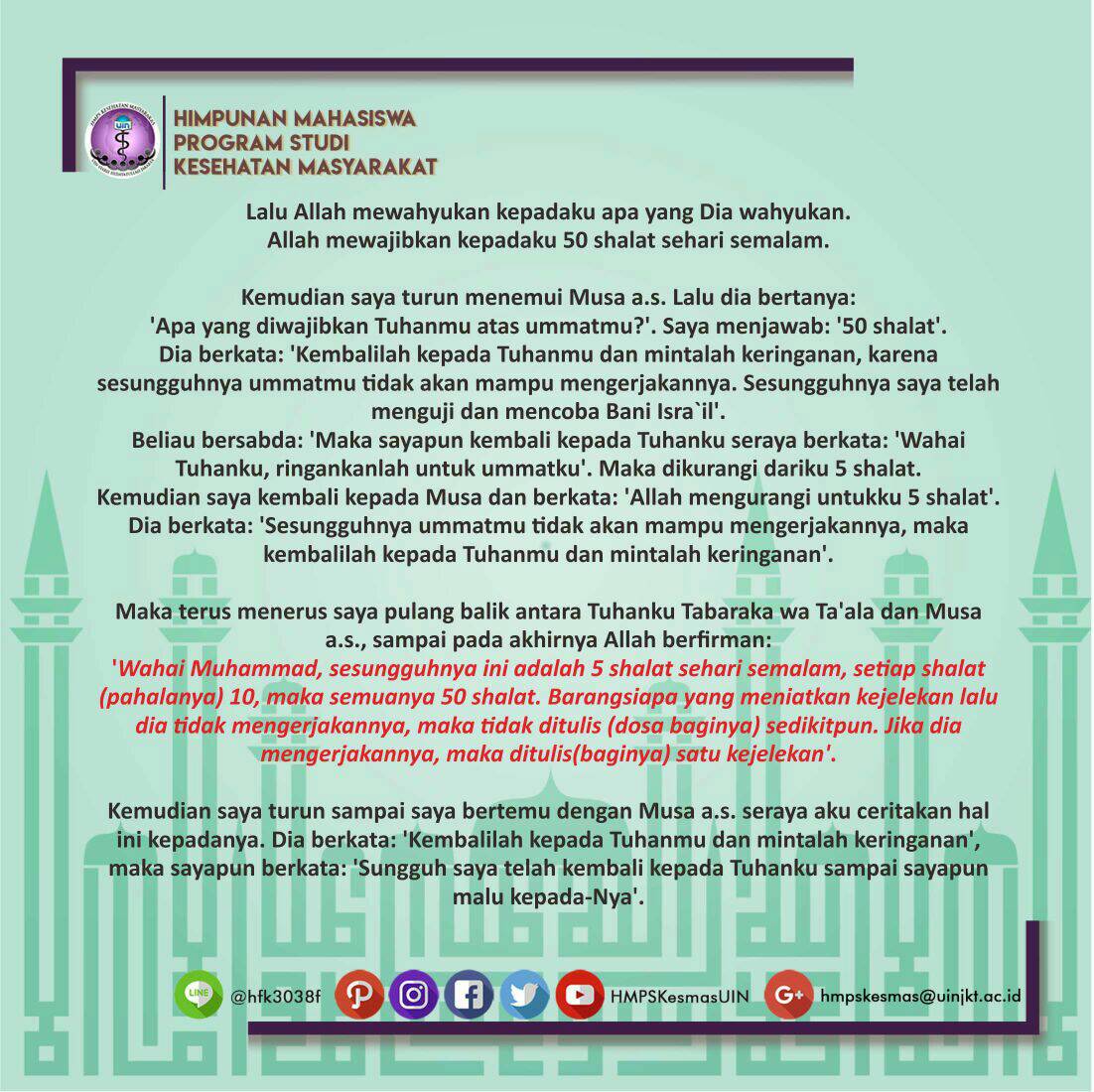 HMPSKesmasUIN's tweet photo. [MEMPERINGATI ISRA' MI’RAJ 1439]
Bagaimana kisah perjalanannya?

#DepartemenKeislaman
#HMPSKM2018
#KabinetUnggul
#SelaraskanAksiKita https://t.co/XBomcN5nCh