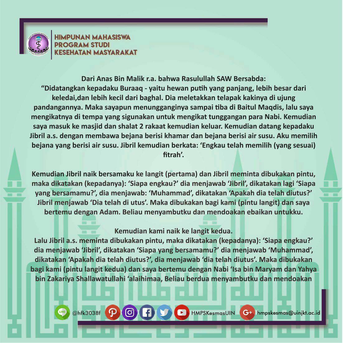 HMPSKesmasUIN's tweet photo. [MEMPERINGATI ISRA' MI’RAJ 1439]
Bagaimana kisah perjalanannya?

#DepartemenKeislaman
#HMPSKM2018
#KabinetUnggul
#SelaraskanAksiKita https://t.co/XBomcN5nCh