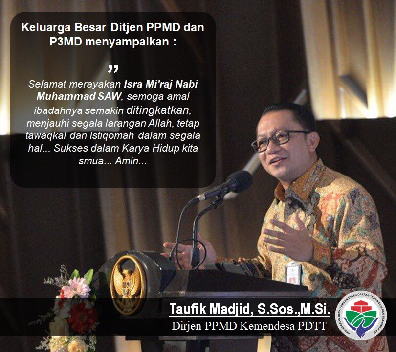 taufikmadjid71's tweet photo. Keluarga besar ditjen PPMD &amp; @KN_P3MD @KemenDesa menyampaikan: "Selamat merayakan Isra Mi'raj Nabi Muhammad SAW kepada semua sahabat, sodara. Semoga amal Ibadahnya semakin ditingkat dan jauhi larangan Allah dan tetap tawaqkal, Istiqomah dan sukses dalam Karya Hidup kita semua. https://t.co/6vVEYg9AB2