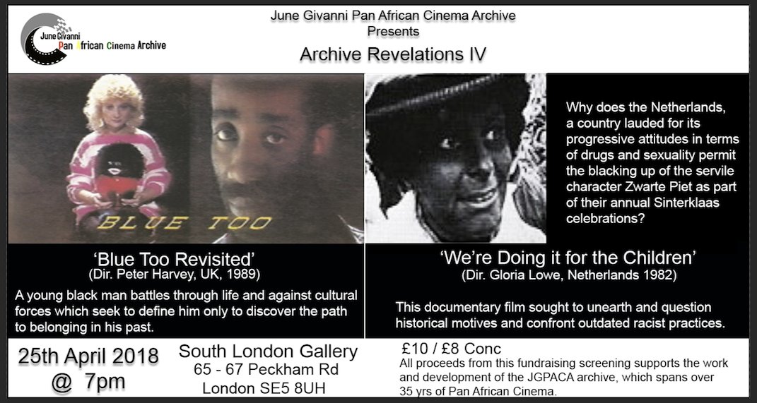 JG_PACA's tweet photo. June Givanni Pan African Cinema Archive is excited to present;

Archive Revelations IV 

Film screening 
25th April 2018, 7pm

Q &amp; A with film directors

South London Gallery

More info &amp; tickets;
(fundraiser)

https://t.co/nmXIF8yBOp https://t.co/3RVc7AyYiF