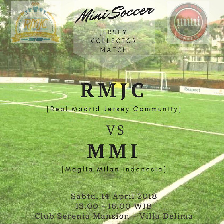 Hari ini!
Jersey Collector Club
<a href="/realmadrid_jc/">RMJC</a> vs <a href="/magliamilanindo/">Maglia Ac Milan</a> 
Sabtu, 14 April 2018
Jam 13:00 - 16:00 WIB
di <a href="/SereniaMansion/">Club Serenia Mansion Official</a>