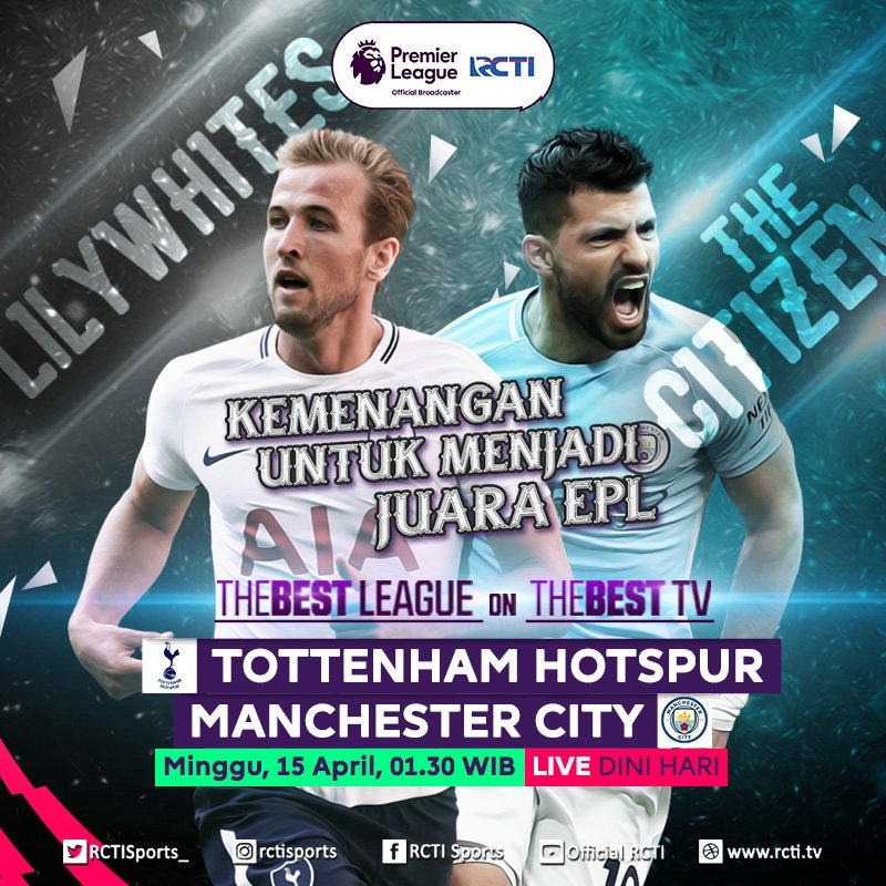 SiaranBolaLivee's tweet photo. #TODAYMATCH #EPL 
Minggu 15 April 2018
▪ TOTTENHAM vs MAN CITY ▪ KO 01.45 WIB [Beins1 &amp; RCTI LIVE] https://t.co/rV2GR2rkmn