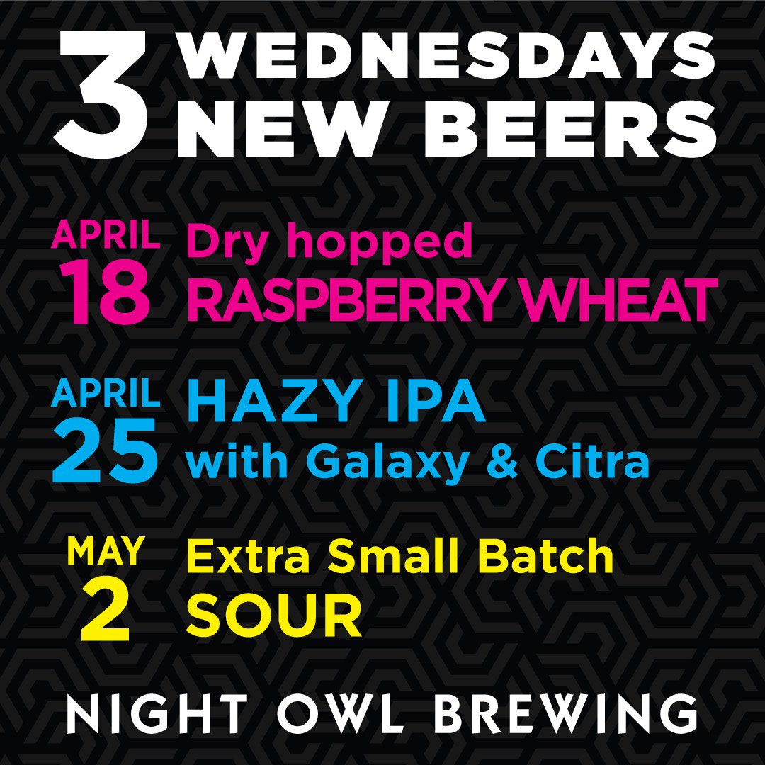 3 new beer releases over 3 weeks!

- April 18: Dry hopped raspberry wheat ale
Pilsner &amp; wheat malt
Amarillo &amp; Citra hops
Lots of raspberry

- April 25: Juicy hazy IPA
Pilsner, wheat &amp; barley
Tons of Vic Secret, Citra &amp; Mosaic

- May 2: small batch Sour
Mixed fermentation sour ale