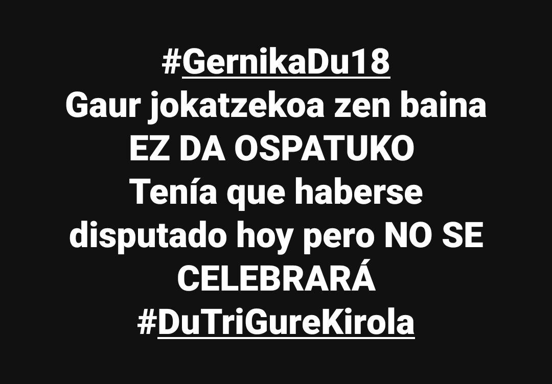 jon_speaker's tweet photo. #GernikaDu18 
#DuTriGureKirola https://t.co/EqLpE8PYk9