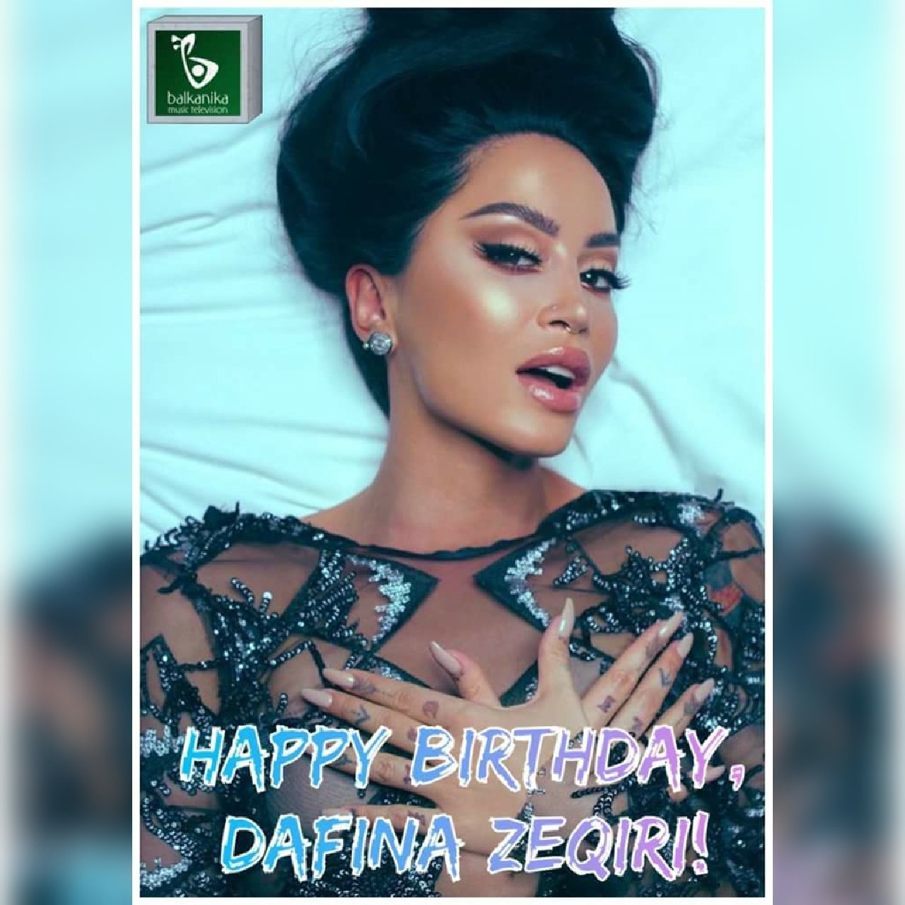 Happy birthday, Dafina Zeqiri! Gëzuar ditëlindjen!       