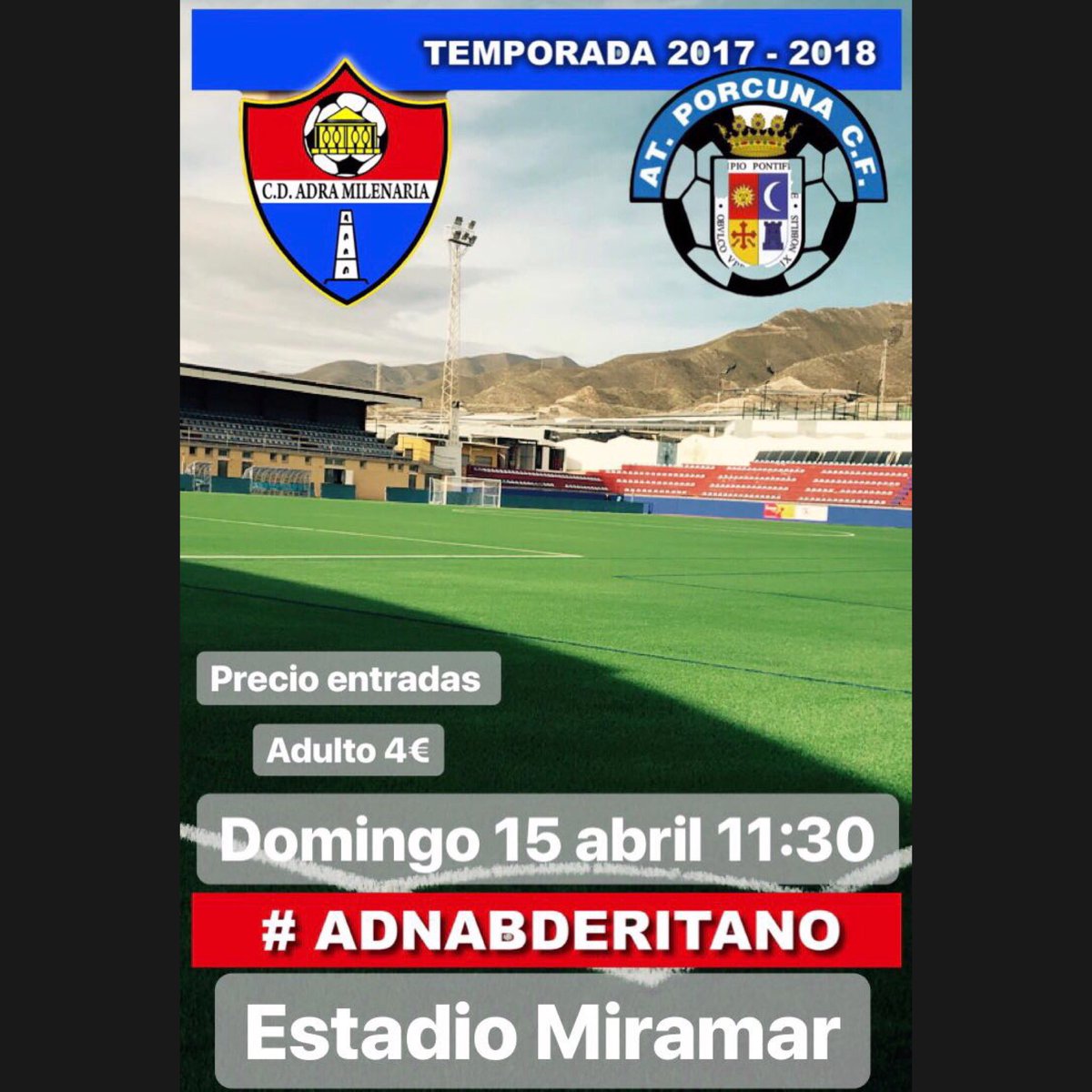 🏆División de Honor Andaluza Senior - Jornada  29
📆 Domingo 15/04/18
⏰11:30
📍Adra (Almeria)
🏟Estadio Miramar
🆚 @AtcoPorcunaOfic 
#ADNAbderitano #AnimaATuEquipo