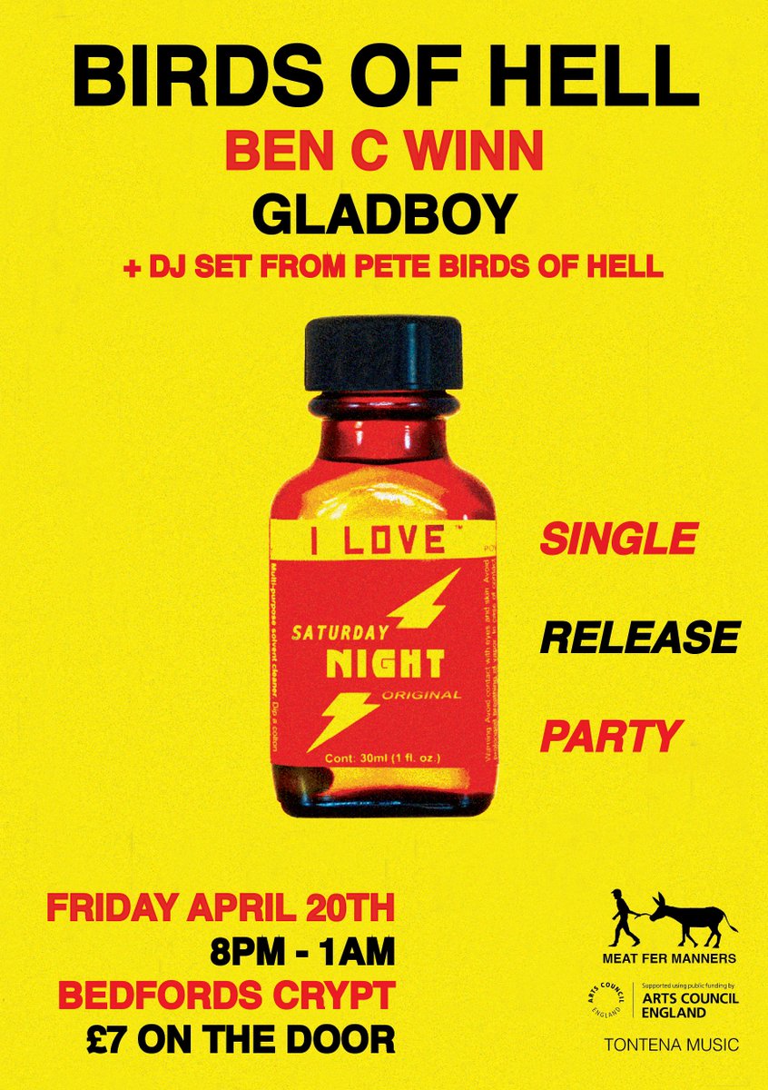 SINGLE 
RELEASE
PARTY

with live music from:
@Birds_Of_Hell 
<a href="/BenCWinn1/">Ben C Winn</a>
Gladboy
+ a DJ set from Pete of @Birds_Of_Hell 

And you can get the 7" with 'I Love Saturday Night' and 'Don't Do Poppers' on it + some other <a href="/MeatFerManners/">Meat Fer Manners</a> goodies

Come!