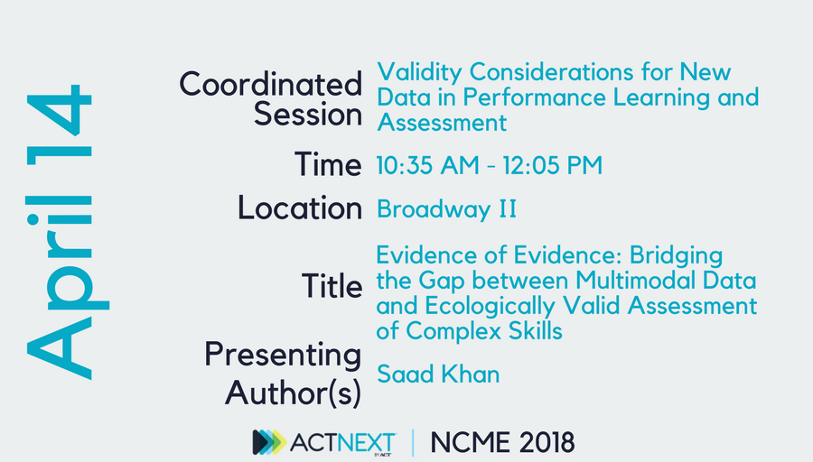 ACTNext's tweet image. Join @SaadKha08648111 from @ACTNext for his discussion on #validity concerns for new types of #RichData at @NCME38's annual conference. 
#assessment #education #psychometrics @ACT #AERA18 #testing #measurement #GAN #DeepLearning #AI #MachineLearning #NCME18