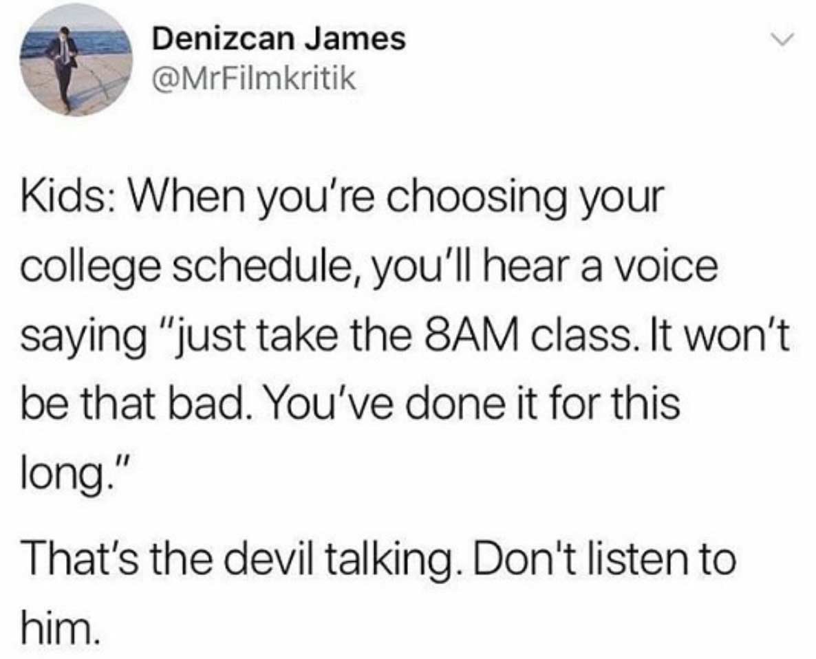 MensHumor's tweet photo. And then you get a 6am job for 20 years... https://t.co/6VWlOSs3cI