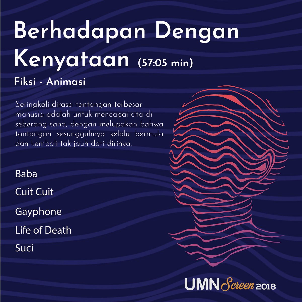 Berhadapan dengan Kenyataan

Seringkali dirasa tantangan terbesar manusia adalah untuk mencapai cita di seberang sana, dengan melupakan bahwa tantangan sesungguhnya selalu bermula dan kembali tak jauh darinya.

Yuk nonton bareng di UMN Screen 2018!