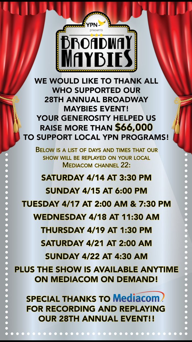 If you missed our 28th annual Broadway Maybies event last, or even if you were there and want to watch it again, you CAN! <a href="/MediacomCable/">Mediacom Cable</a> has generously taped our program and will be airing it on these dates &amp; times. First up, TODAY at 3:30!! Check it out!