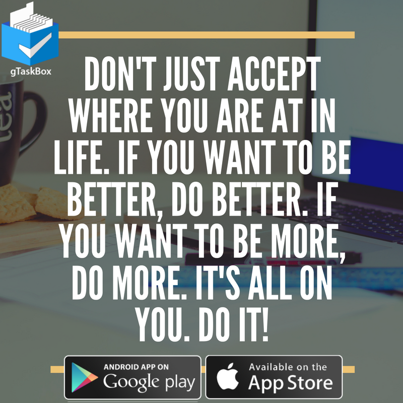 gtaskbox's tweet image. #BeProductive with GTaskBox Mobile Application

Android App - bit.ly/2HtsP3m
iPhone App - apple.co/2HoTnTf

#todolistapp #motivation #freetodolistapp #productivity #SaturdayMorning #DailyQuote #follo4follo #folloMe