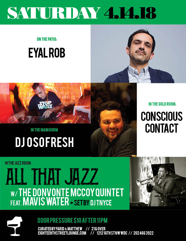 18thSTLounge's tweet photo. Doors 9pm / 21+ / No Cover Before 11pm
Patio: @eyalrob
Main Room: @DJ_Oso_Fresh
Gold Room: @CnsciousCntact
Jazz Room: @DonvonteMccoy Quintet + @DJTnyce30
#ESL #DCLiveMusic #WDC #GoldenTriangleDC #DCLounge #DCNightlife #ESLSaturdays https://t.co/20XZ1dKZyp