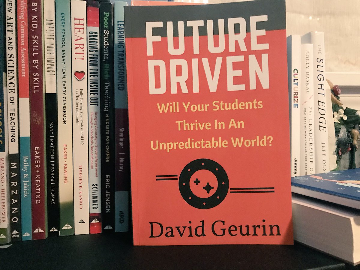 maeward2311's tweet photo. Hands down an amazing read! I have reread parts of this book twice...just my favorite. @DavidGeurin just hits it out of the ballpark. It’s #FutureDriven and endearing all at once. Such great  resource. #MyFave https://t.co/Azf7Gbpu3F