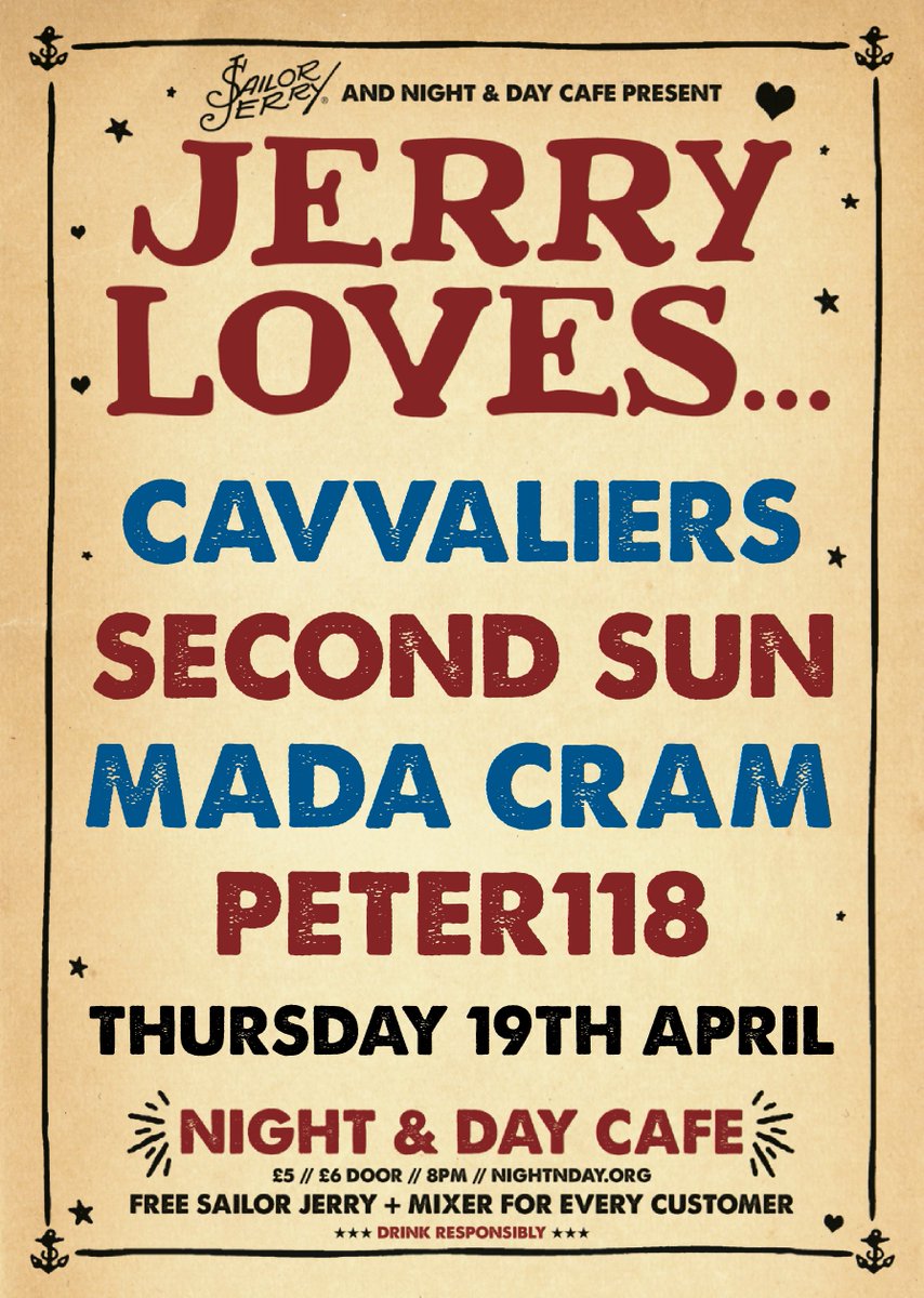 THURSDAY > #JerryLoves featuring <a href="/cavvaliers/">caVValiers</a> <a href="/SecondSunUK/">Second Sun</a> <a href="/madacramband/">Mada Cram</a> <a href="/PETER118UK/">PETER118</a> // FREE SAILOR JERRY + MIXER FOR EVERYONE COMING TO THE SHOW // doors 8pm + 1st set 8:15pm //