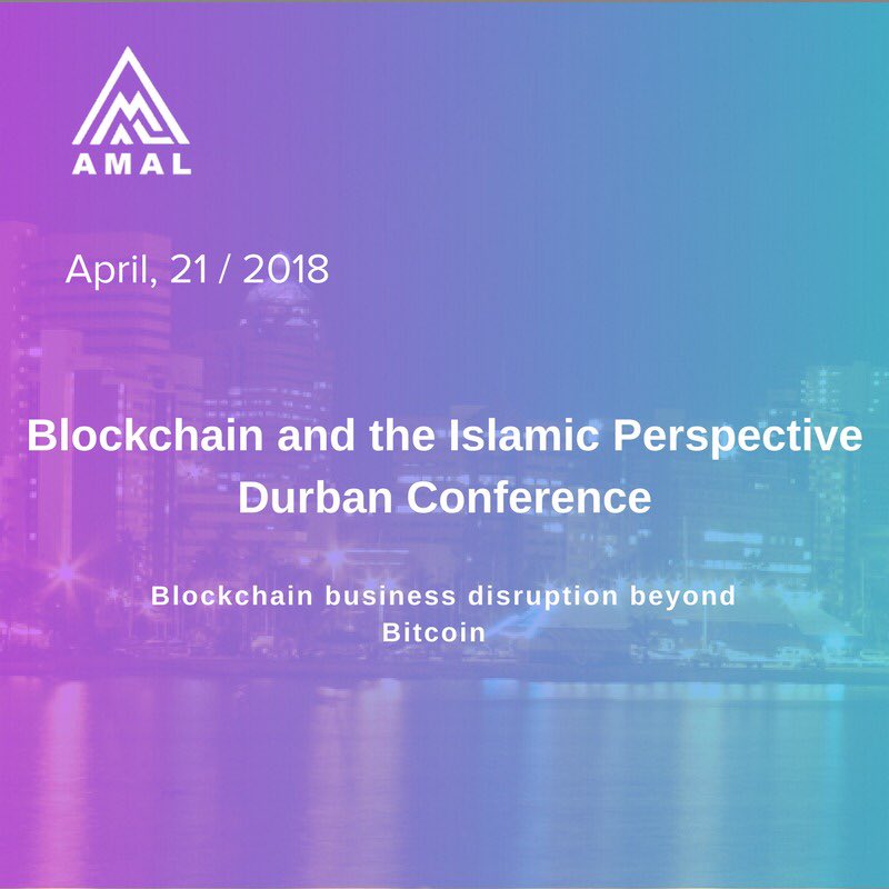 AlbarakaSA's tweet photo. AMAL brings you Blockchain, Crypto Currency &amp; the Islamic Perspective Conference - Al Baraka Bank Kingsmead Durban - 21 April 2018  from 08h30 to 12h30 - Bringing  together a diverse range of local and international speakers. 

Book your ticket now from https://t.co/LzcmqNlHfX https://t.co/MZOZJlaK4Y