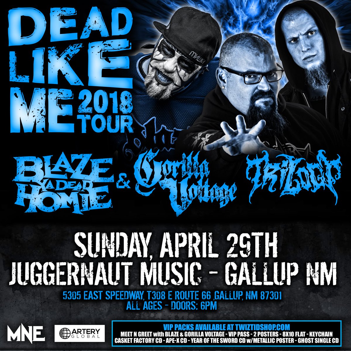BlazeYaDead1's tweet photo. Tonight it goes down in #Gallup New Mexico! Peep the info an come rock with us!!! #deadlikemetour #BlazeYaDeadHomie @gorillavoltage #JuggernautMusic https://t.co/SZUKrnShBN