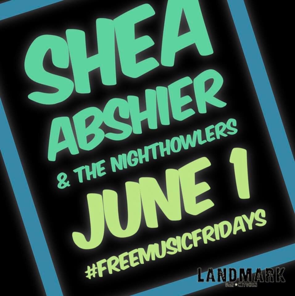 LandmarkFW's tweet image. Don’t freakin miss this show @SheaAbMusic @LandmarkFW #FreeShow