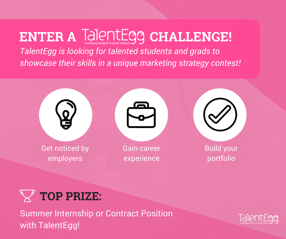 TalentEgg's tweet photo. This is how you boost your resume, build your portfolio and win a Summer Internship - Join the TalentEgg Challenge today! #TEChallenges https://t.co/VVpSNOMzGK https://t.co/voSM1uXHqO