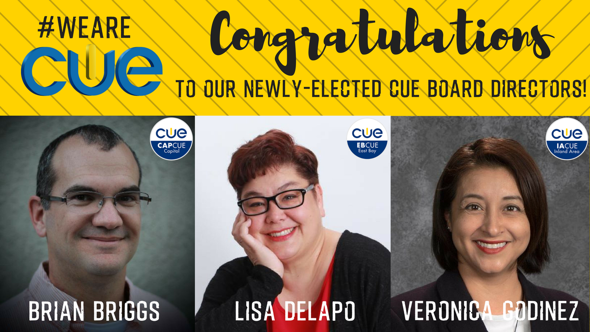 joincalie's tweet photo. We are pleased to announce the results of the 2018 CUE Board of Directors elections! Congratulations to @bribriggs, @LisaTeachesTech, and @MsVgodinez!!! We are looking forward to the gifts you will bring to our #CUE community!! #WeAreCUE https://t.co/D7Q3K7HjTm
