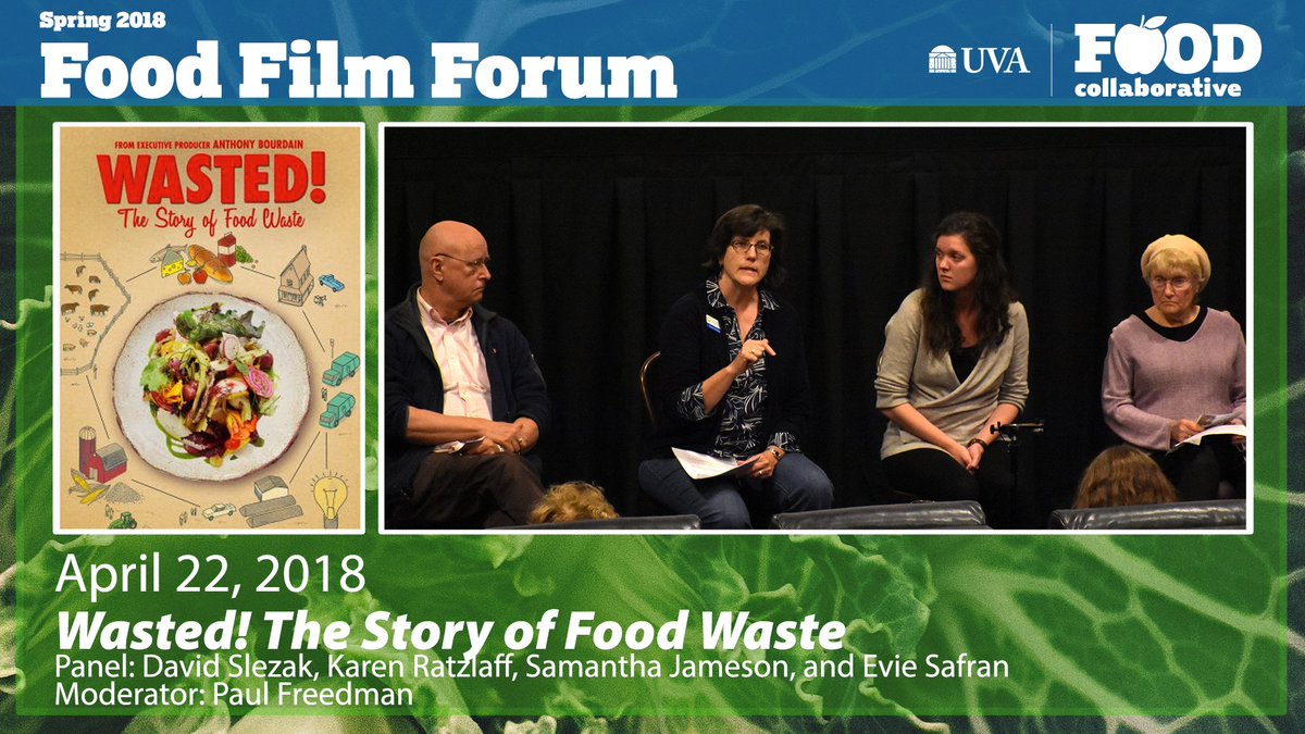 UVaFoodCollab's tweet photo. "Wasted!" panel video is now online. Watch it here: https://t.co/FZ1gbpd8nI…/…/03/02/film-forum-wasted/ https://t.co/U4wk07TyLN