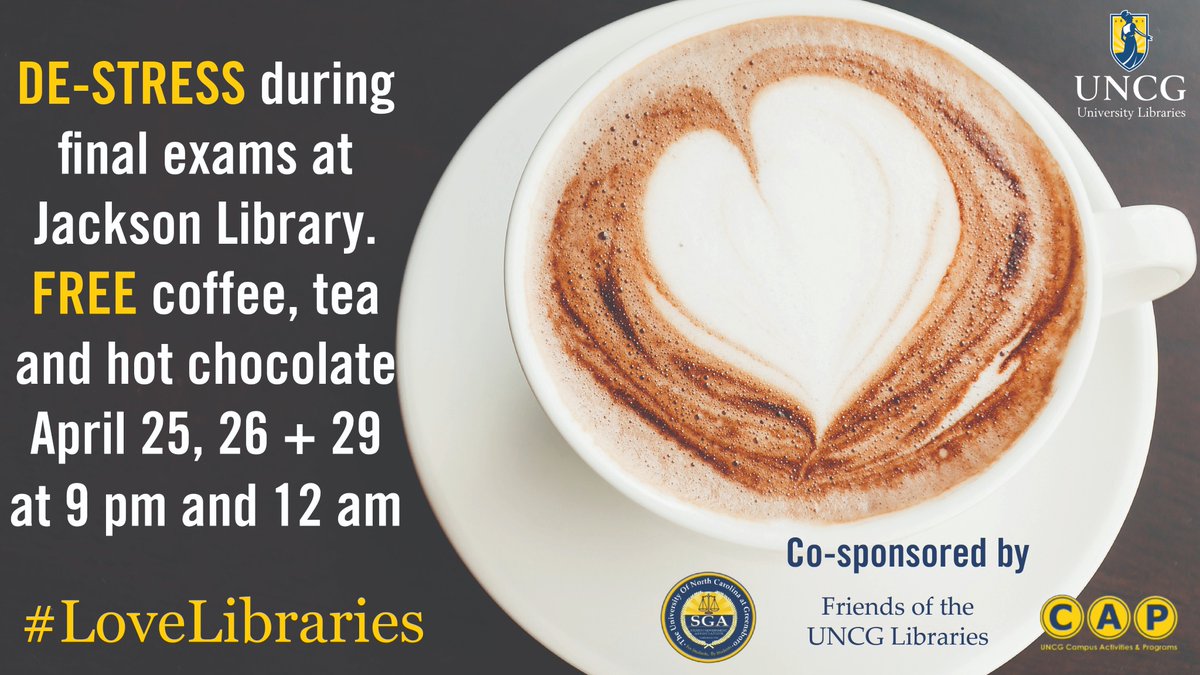 UNCGLib's tweet photo. While your studying for exams this weekend, #UNCGStudents make sure to stop by Jackson Library on Sunday, April 29 for free coffee, tea and hot chocolate at 9 PM and 12 AM. Thank you to our co-sponsors: Friends of the UNCG Libraries, @uncgsga and @UNCGCAP https://t.co/HEIbyKMRPO