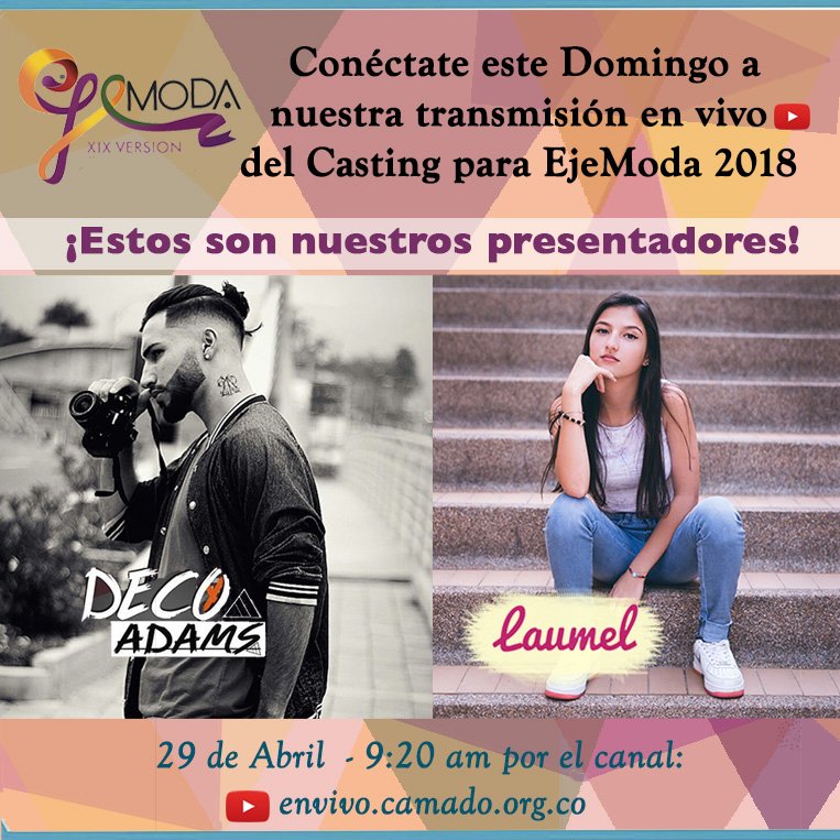 camaradedosque's tweet photo. Conéctense este Domingo a nuestra transmisión Online del Casting para #EjeModa2018. Contaremos con la participación de DecoAdams y @laumeeel.
¡Apoya el talento local! 
#YoComproHechoenColombia https://t.co/pQV5lHHUCm